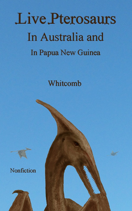 nonfiction cryptozoology book in electronic format - living pterosaurs